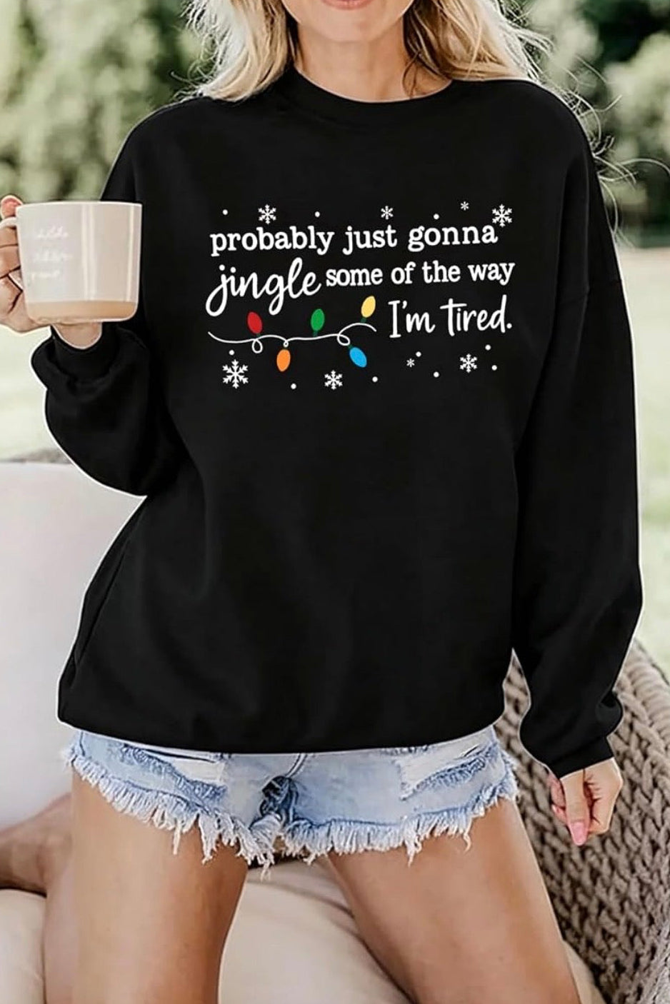Probably Just Gonna Jingle Some of the Way Christmas Sweatshirt – Black